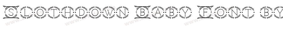Slothdown Baby Font by Dreamink (7NTypes)字体转换